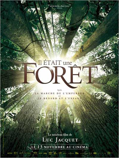 Luc Jacquet’s latest movie shows the birth of a forest