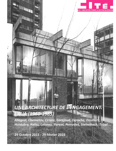 Exposition : Une architecture de l’engagement, l’AUA (1960-1985)