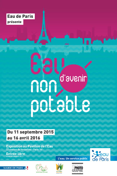 Exhibition: Eau non potable, eau d’avenir