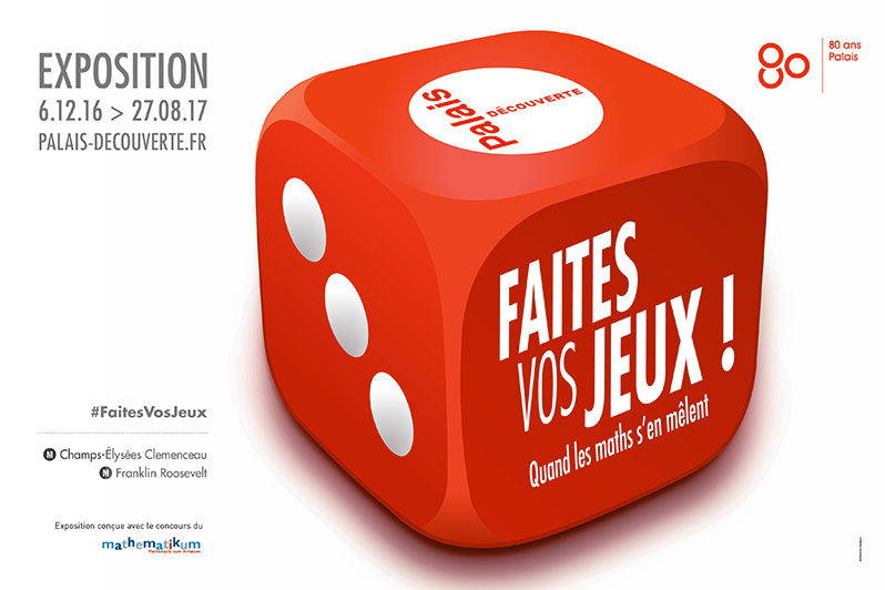 Exposition : Faites vos jeux ! Quand les maths s’en mêlent