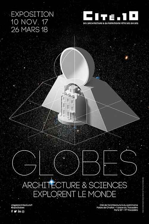 Exhibition: Globes. Architecture et sciences explorent le monde