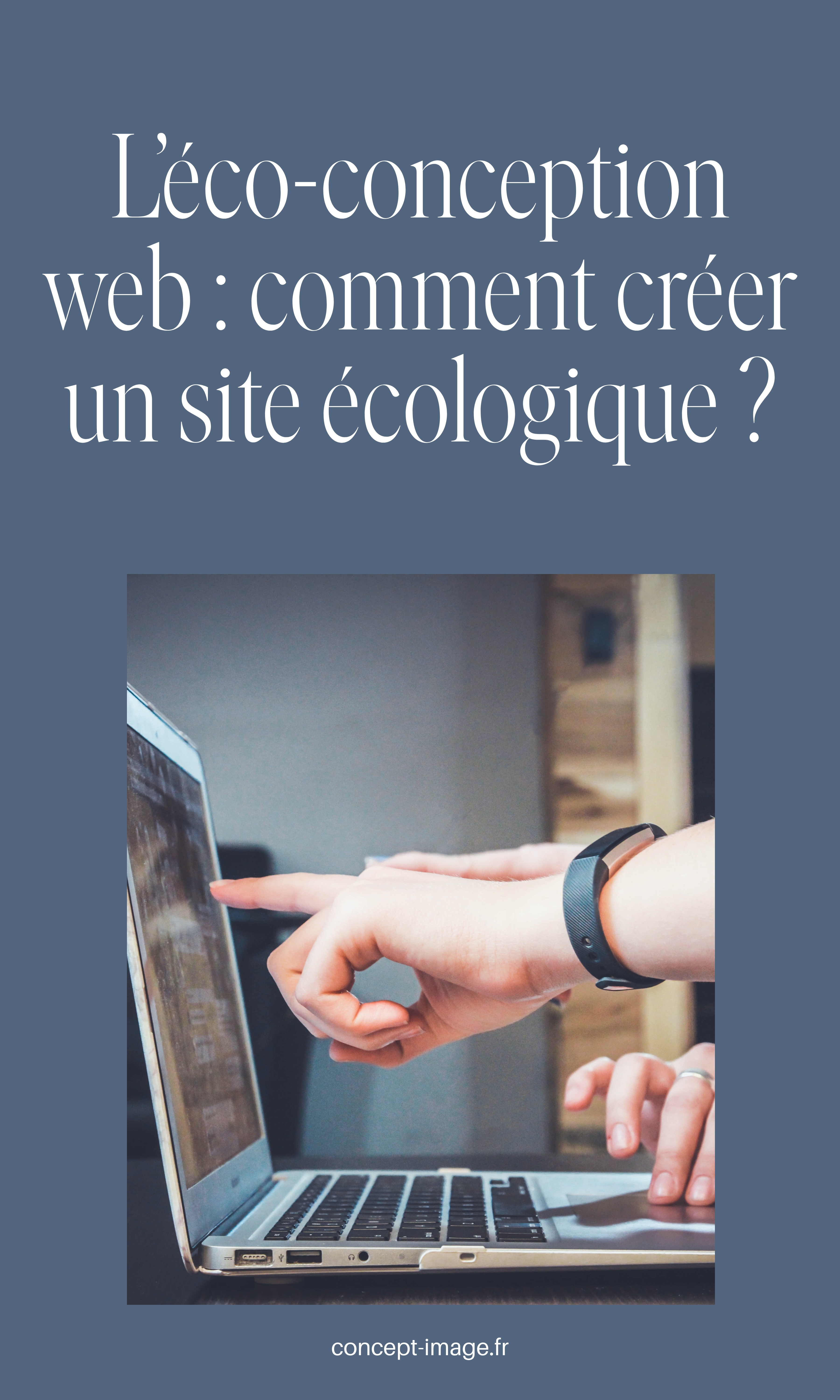WEB ECO-CONCEPTION: HOW TO CREATE AN ECOLOGICAL SITE?