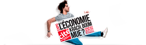 Exposition : L’Economie, krach, boom, mue ?