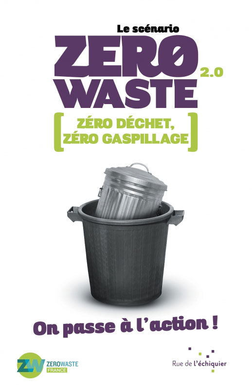 Zero Waste 2.0 : Une nouvelle édition du guide pour limiter le gaspillage