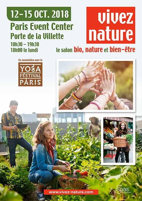 Salon Vivez Nature 2018 : l’automne sera bio et zen à Paris !