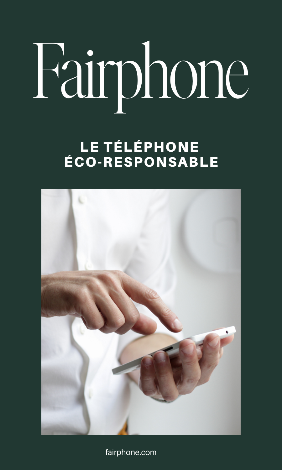Fairphone – le téléphone écoresponsable