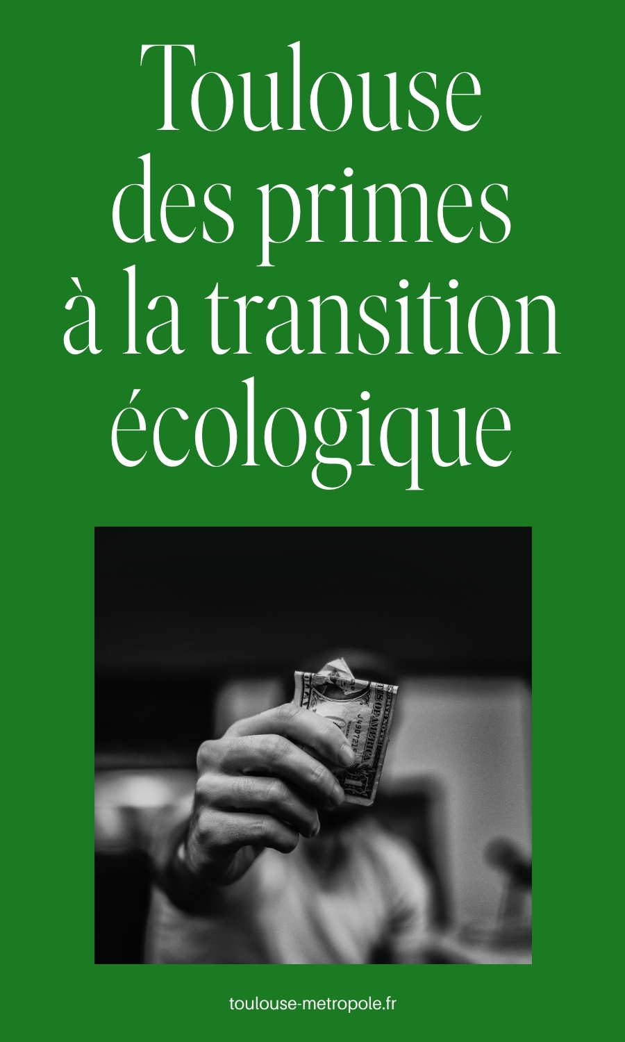 Toulouse  Des primes à la transition écologique